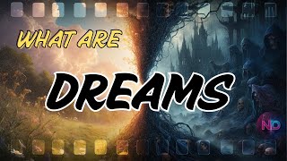 What Are Dreams How Your Brain Creates Them [upl. by Eaneg574]