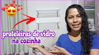 FAÇA VOCÊ MESMO PRATELEIRAS DE VIDRO PARA COZINHA [upl. by Lyram964]