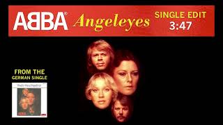 ABBA  Angeleyes German Single Edit [upl. by Eserehc]