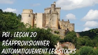 PGI 20  Réapprovisionner automatiquement les stocks [upl. by Xyla31]