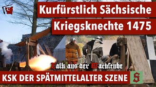 107  Kurfürstlich Sächsische Kriegsknechte 1475 [upl. by Goeger]