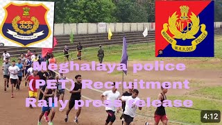 Meghalaya police PET Recruitment Rally press Release [upl. by Aned]