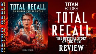 Total Recall  The Official Story of the Film  Titan Books Review [upl. by Fryd996]