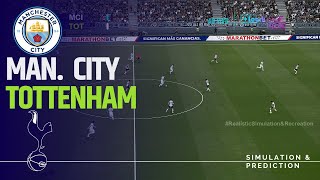 MANCHESTER CITY vs TOTTENHAM  English Premier League 202425 eFootball simulation [upl. by Severson]