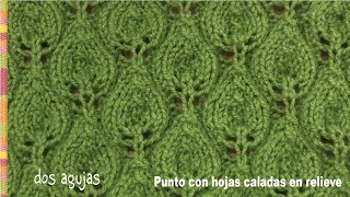 Punto Hojas en relieve caladas tejido en dos agujas  Tejiendo Perú [upl. by Platas]