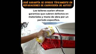 ¿Qué garantía se ofrece típicamente en reparaciones de carrocería de autos [upl. by Arturo]