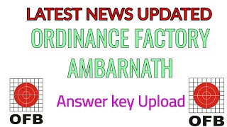 Ordnance Factory Ambarnath Answers Key Upload [upl. by Halyak]