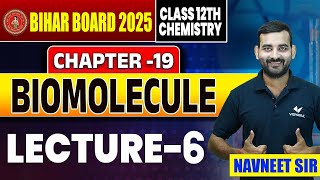 Class 12 Chemistry Chapter 19 Biomolecules जैव अणु L6  Bihar Board 12th Organic Chemistry [upl. by Jodi]