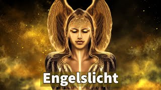 ★ Die Kraft des Engelslichts ★ [upl. by Dric431]