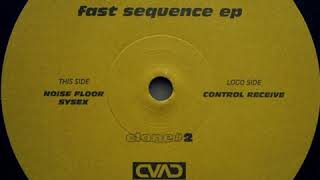 Gaetek  Sysex  Fast Sequence EP  Cloned Vinyl ‎– CLONE002 [upl. by Hugo]