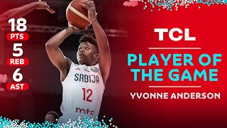 Yvonne Anderson 🇷🇸  18 PTS  5 REB  6 AST  TCL Player of the Game [upl. by Haynes]