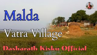 Malda Vatra Village Vlog Video  Santali Village Vlog Video 🥰 Dasharath Kisku Official [upl. by Rahmann304]