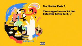 MacMiller  Faces FullMixtape [upl. by Sheply]