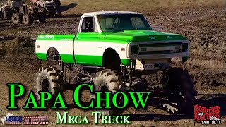 Papa Chow Mega Truck  Mud Bogging [upl. by Dalury]