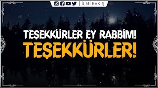 Şükran Ya Rabbi  Teşekkürler Ey Rabbim  Türkçe Altyazılı İslami Ezgi  HD 🔊 [upl. by Mirabella]