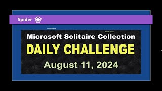 Microsoft Solitaire Collection  Daily Challenge August 11 2024  Spider [upl. by Idisahc]