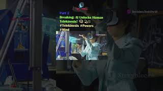 Breaking AI Unlocks Human Telekinesis 🧠💫 Telekinesis Powers Mind Neuroscience MindControl P2 [upl. by Hamann270]