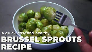 Brussel Sprouts Recipe Garlic  Quick easy and healthy dishes [upl. by Reisfield]