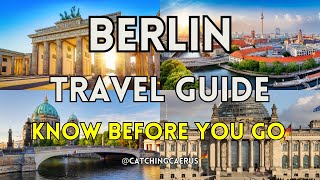 Berlin Travel Guide 2024  Know Before You Go Berlin travelguide CatchingCaerus [upl. by Abbott536]