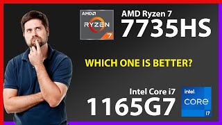 AMD Ryzen 7 7735HS vs INTEL Core i7 1165G7 Technical Comparison [upl. by Tdnerb]