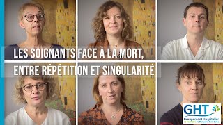 Les soignants face à la mort entre répétition et singularité  GHT de lEstuaire de la Seine [upl. by Yrahcaz]