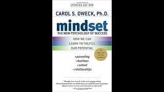 Mindset The New Psychology of Success  Carol Dweck Ph D [upl. by Buffy]