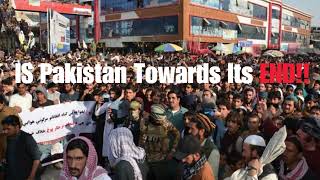 Is Pakistan Close to the End Pashtunistan Baloch Movement Imran Khan [upl. by Yanaton]