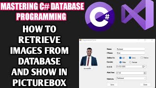 How to Retrieve Images from Database and Show it in PictureBox C  Fetch Photos from SQL SERVER C [upl. by Assinna]