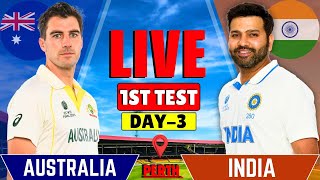 India vs Australia 1st Test Day 3  IND vs AUS Live Match  Live Cricket Match Today  Session 1 [upl. by Notnert568]