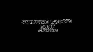 Primeiro Budots Funk Prototype [upl. by Karlotte]