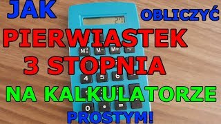 PIERWIASTEK 3 STOPNIA  NA KALKULATORZE [upl. by Leeth]