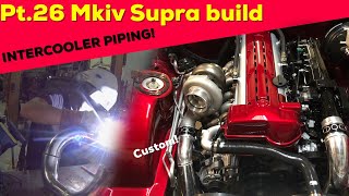 Pt26 MKIV Toyota Supra Build  Custom Intercooler piping  Tial BOV  Vibrant HD clamps [upl. by Narcissus669]