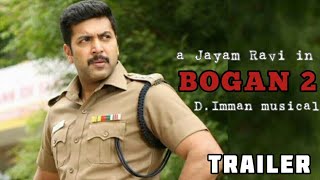 BOGAN 2 Official Trailer Tamil  Jayam Ravi  Hansika Motwani  Aravind Swamy  DImman [upl. by Boaten]