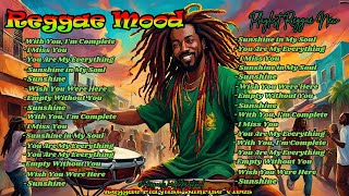 BEST PLAYLIST WORD REGGAE MUSIC 2024 🎵🌿 quotREGGAE MOODquot 💜GOOD VIBES REGGAE SONGS NEW 2024 [upl. by Shiri]