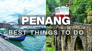 Top Things to Do in Penang Malaysia  3 Day Itinerary [upl. by Ttelrats826]