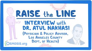 RaiseTheLine Interview with Dr Atul Nakhasi Physician amp Policy Advisor LA County Dept of Health [upl. by Aksel]