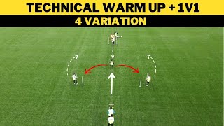 Technical Warm Up  1v1  4 Variation  FootballSoccer Drills [upl. by Mechling]