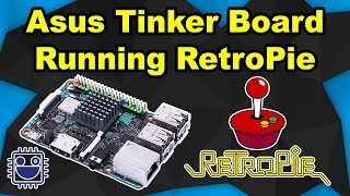 ASUS Tinker Board Running RetroPie [upl. by Lathrop941]