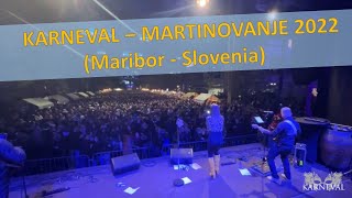 KARNEVAL  MARTINOVANJE MARIBOR 2022 [upl. by Wachter]