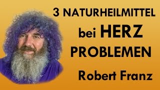 Herz Probleme  3 Naturmittel die Robert Franz empfiehlt [upl. by Furie708]