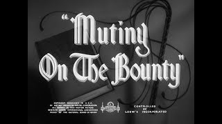 Movie Mutiny on the Bounty—1935 starring Charles Laughton [upl. by Elatnahc729]