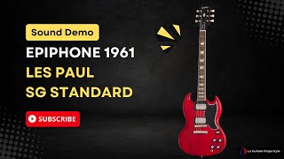 Epiphone 1961 Les Paul SG Standard  Sound Demo [upl. by Rehptsirhc]