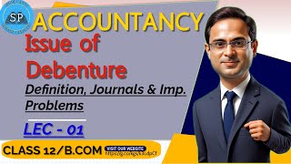 Issue of Debenture Lec01 Class 12BCom [upl. by Lhamaj731]