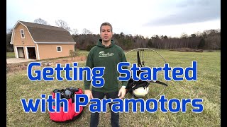 Getting Started with Paramotors  5 Ways to Start your Journey Under 250 [upl. by Myriam855]