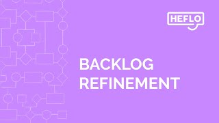 Backlog Refinement Best Practices for Agile Teams [upl. by Ortensia]