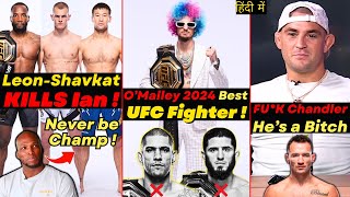 UFC 2024 Best Fighter  Leon Edwards and Shavkat KILLS Ian Garry  Dustin Angry on Chandler [upl. by Dougherty582]