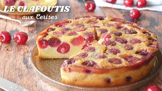 Le CLAFOUTIS AUX CERISES Fondant  Recette Facile et Rapide [upl. by Llertrac494]