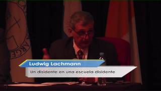 Daniel Lahoud  quotLudwig Lachmann un disidente en una escuela disidentequot [upl. by Flodnar]