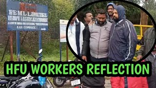 AFTER 26 DAYS BEML HFU WORKERS UNSATISFIED STATEMENT [upl. by Enelhtac]