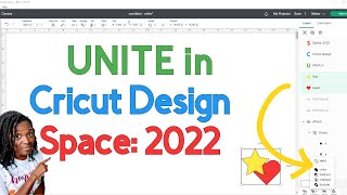 CRICUT DESIGN SPACE UPDATE 2022  COMBINE AND UNITE [upl. by Vanthe574]